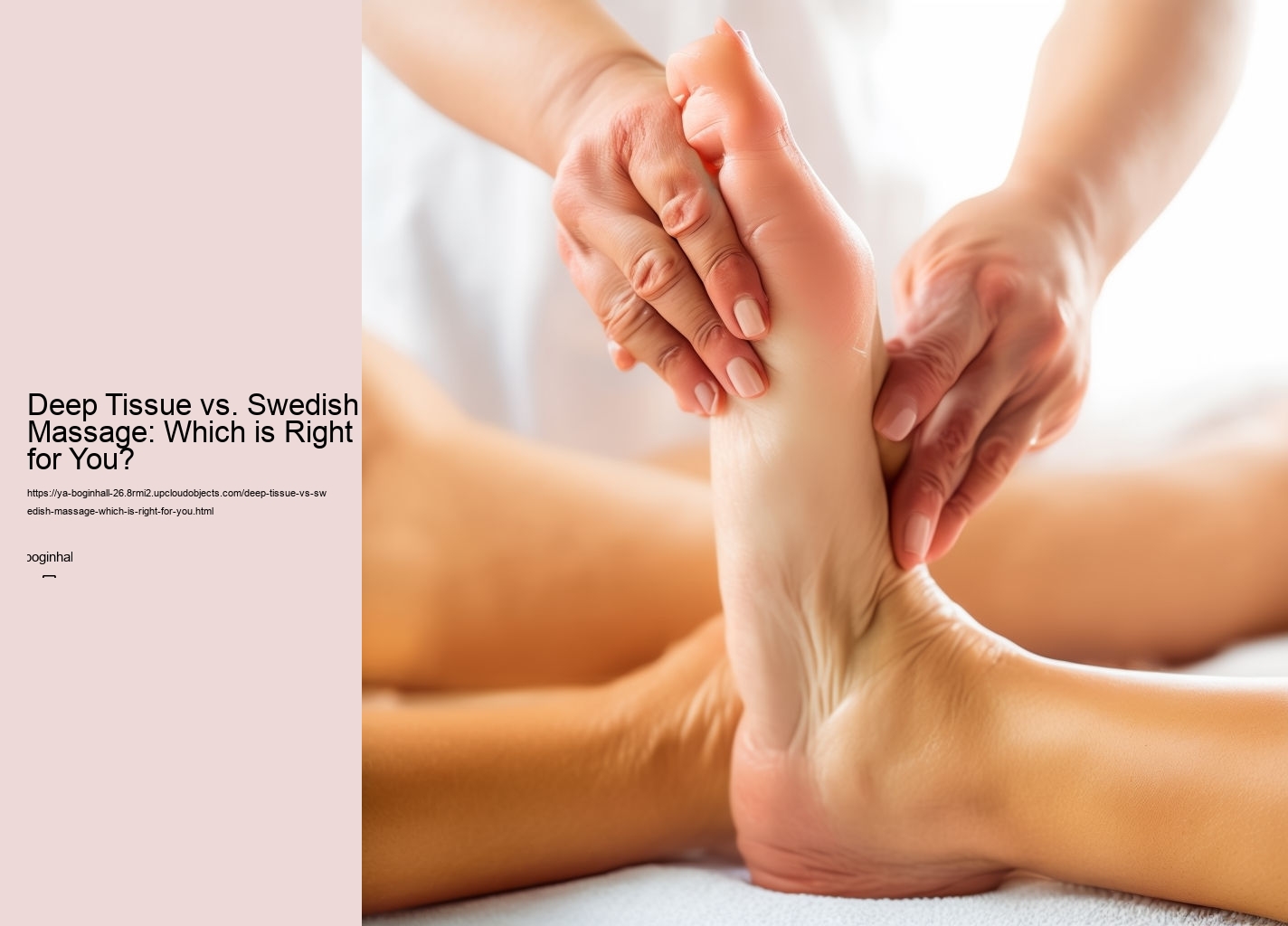 Deep Tissue vs. Swedish Massage: Which is Right for You?