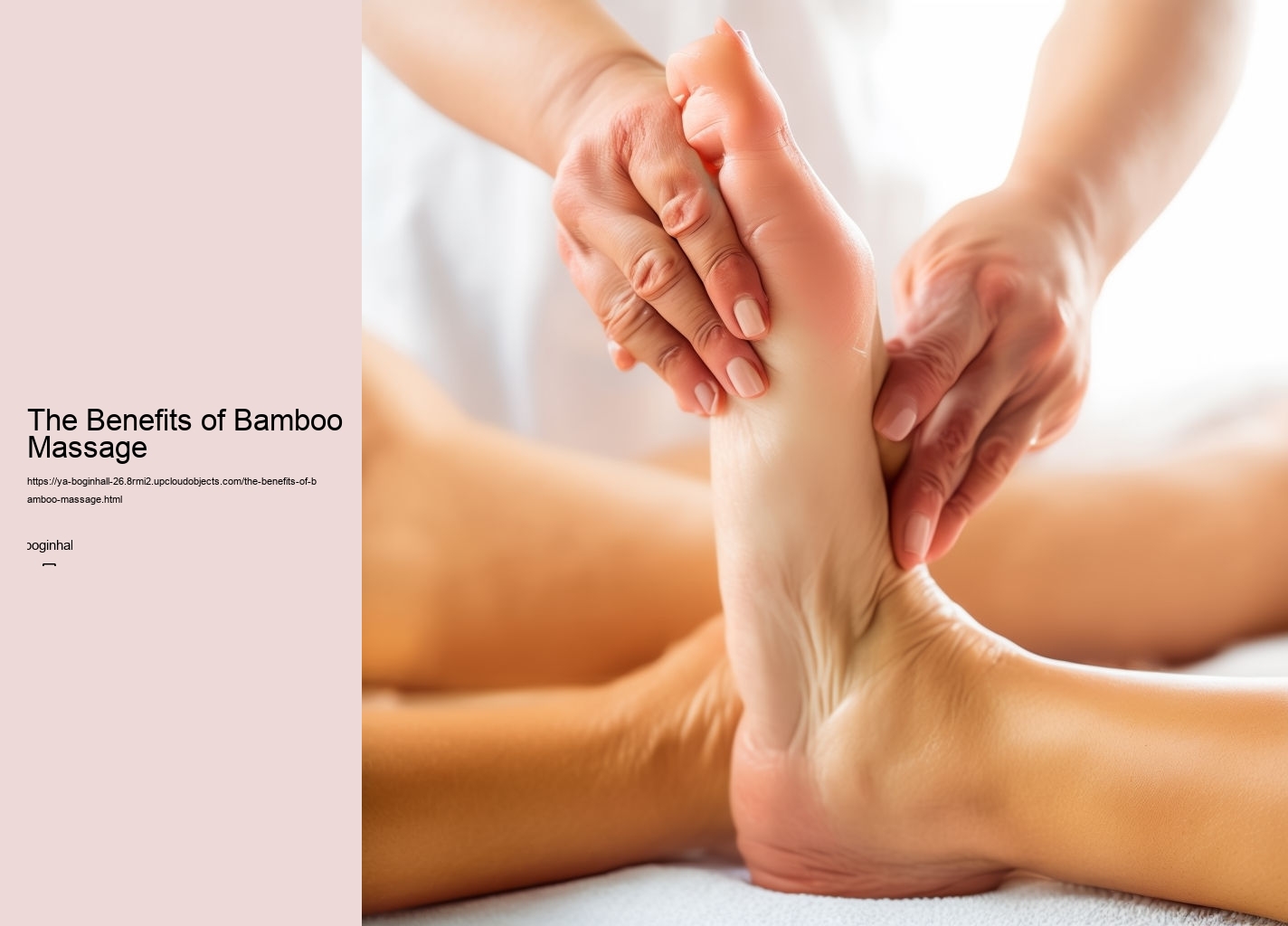 The Benefits of Bamboo Massage