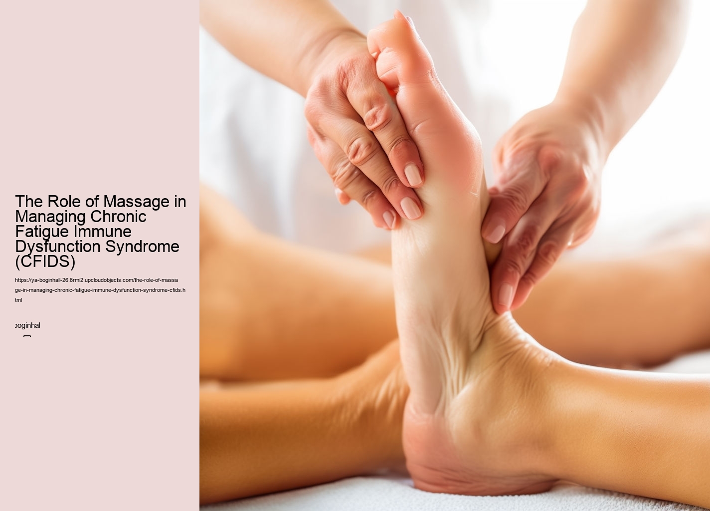 The Role of Massage in Managing Chronic Fatigue Immune Dysfunction Syndrome (CFIDS)